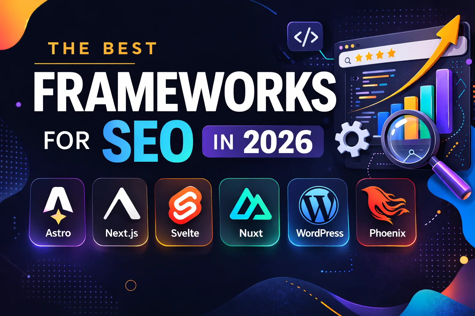 The Best Frameworks for SEO in 2026 feature image